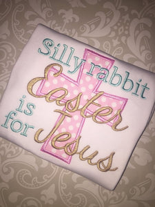 Silly Rabbit Easter is for Jesus ruffle easter shirt