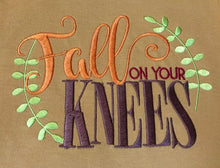 Fall on Your Knees Christian fall outfit or tee