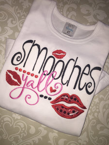 Smooches Y'all Valentine outfit or tee