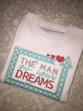 Man of your dreams Valentine tee