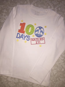 100 days nailed it school tee