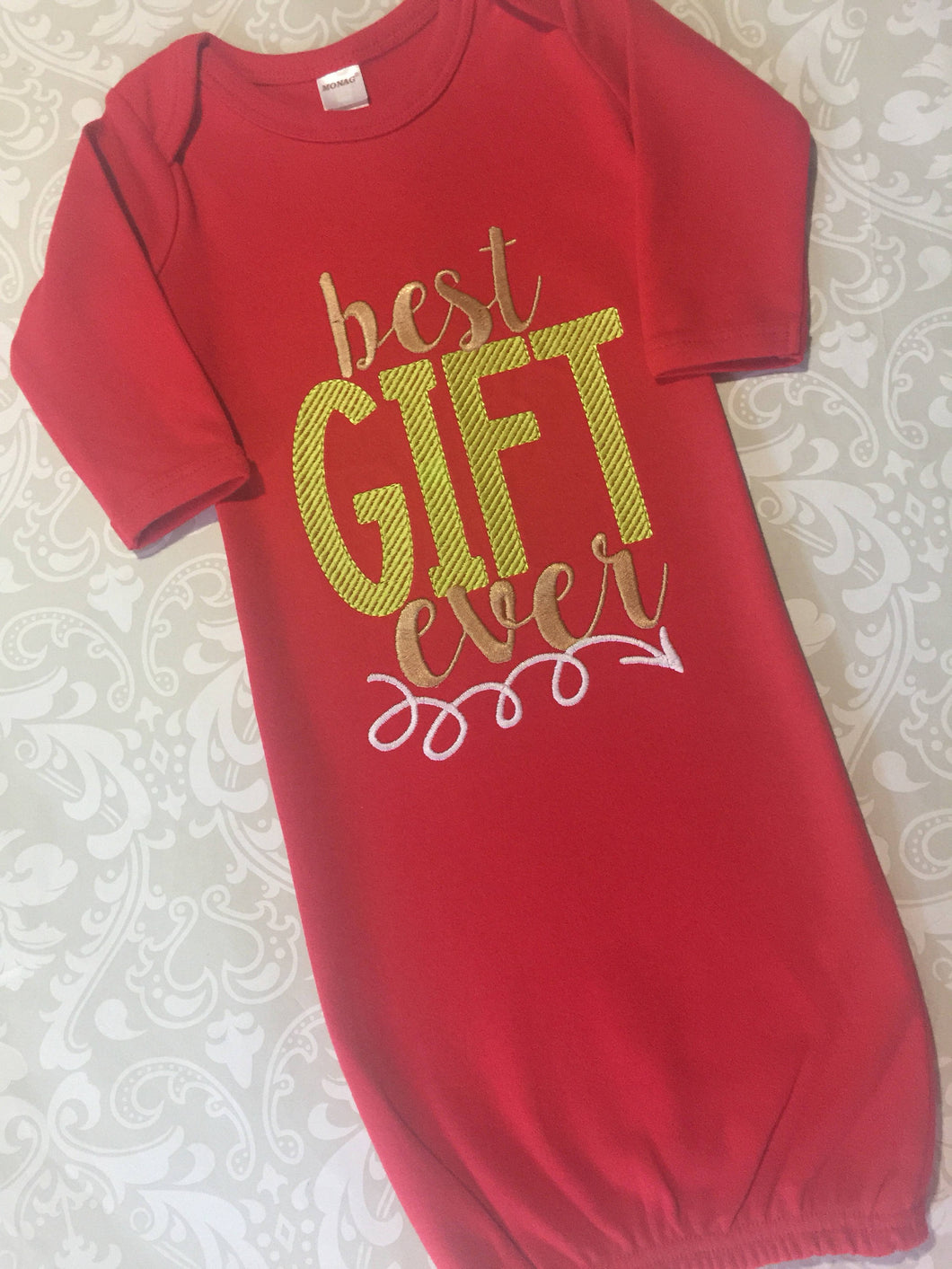 Best Gift Ever Christmas baby gown